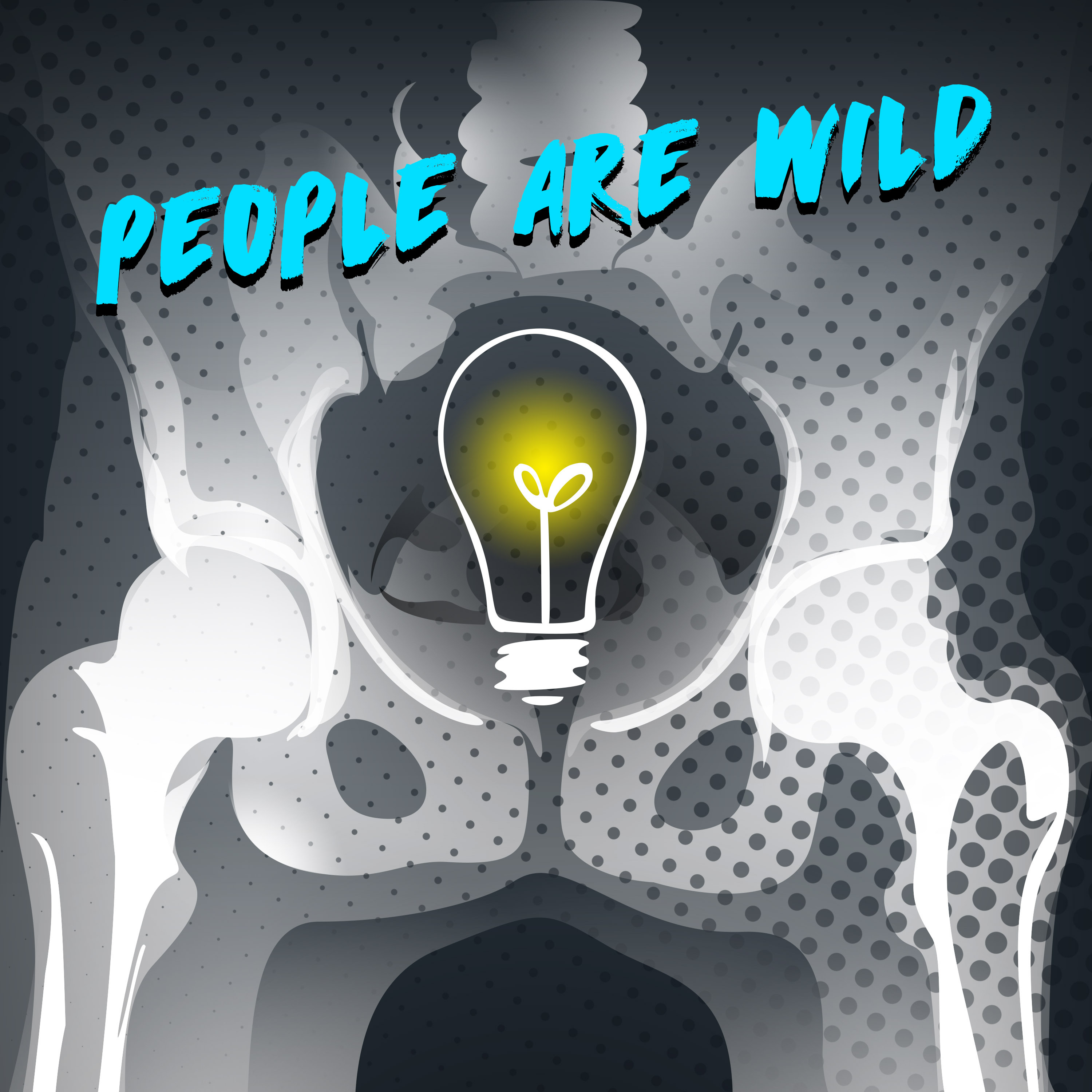 People Are Wild Podcast
